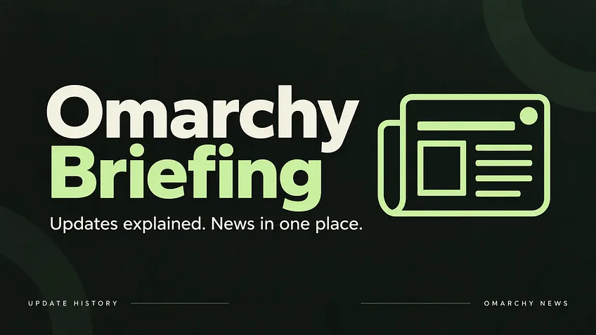 Omarchy Briefing — Updates explained. News in one place. Green newspaper icon on a dark background.